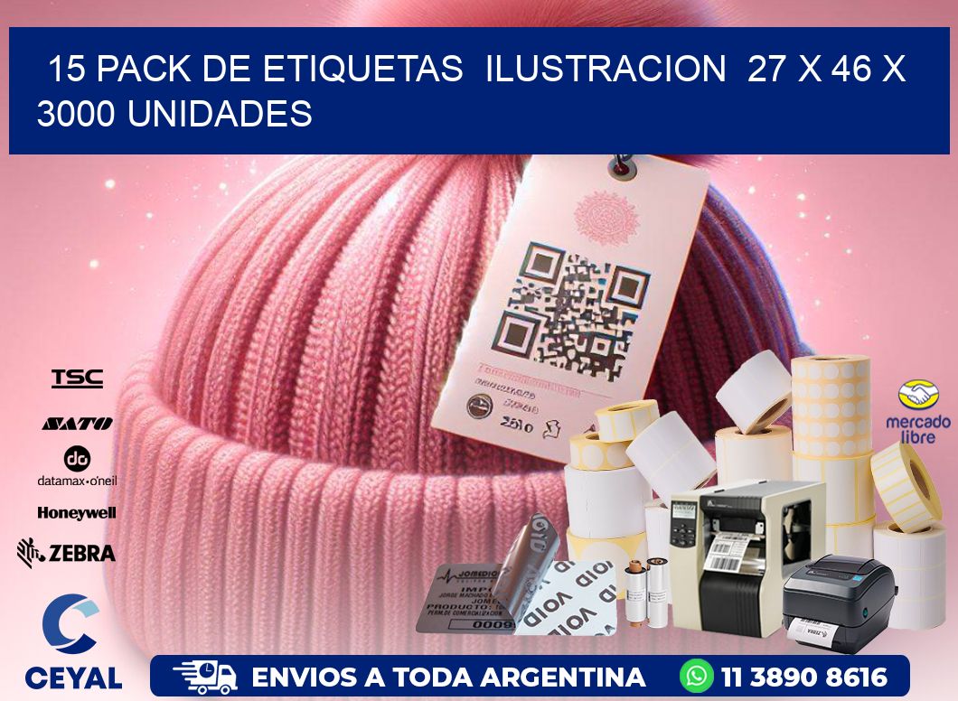 15 PACK DE ETIQUETAS  ILUSTRACION  27 x 46 X 3000 UNIDADES