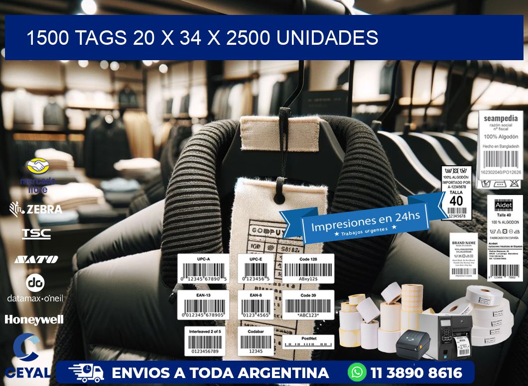 1500 TAGS 20 x 34 X 2500 UNIDADES