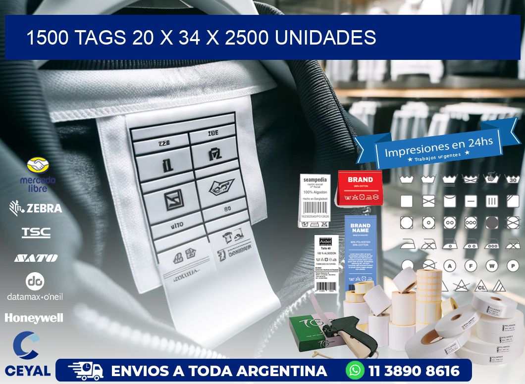 1500 TAGS 20 x 34 X 2500 UNIDADES