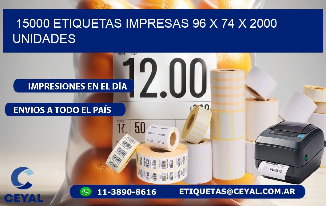 15000 ETIQUETAS IMPRESAS 96 x 74 X 2000 UNIDADES