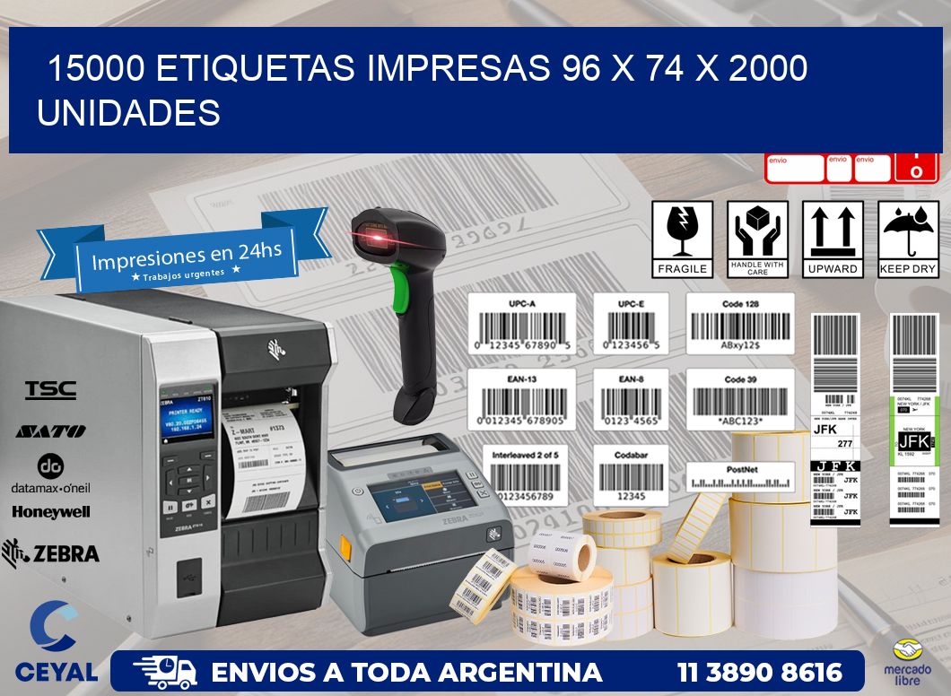 15000 ETIQUETAS IMPRESAS 96 x 74 X 2000 UNIDADES