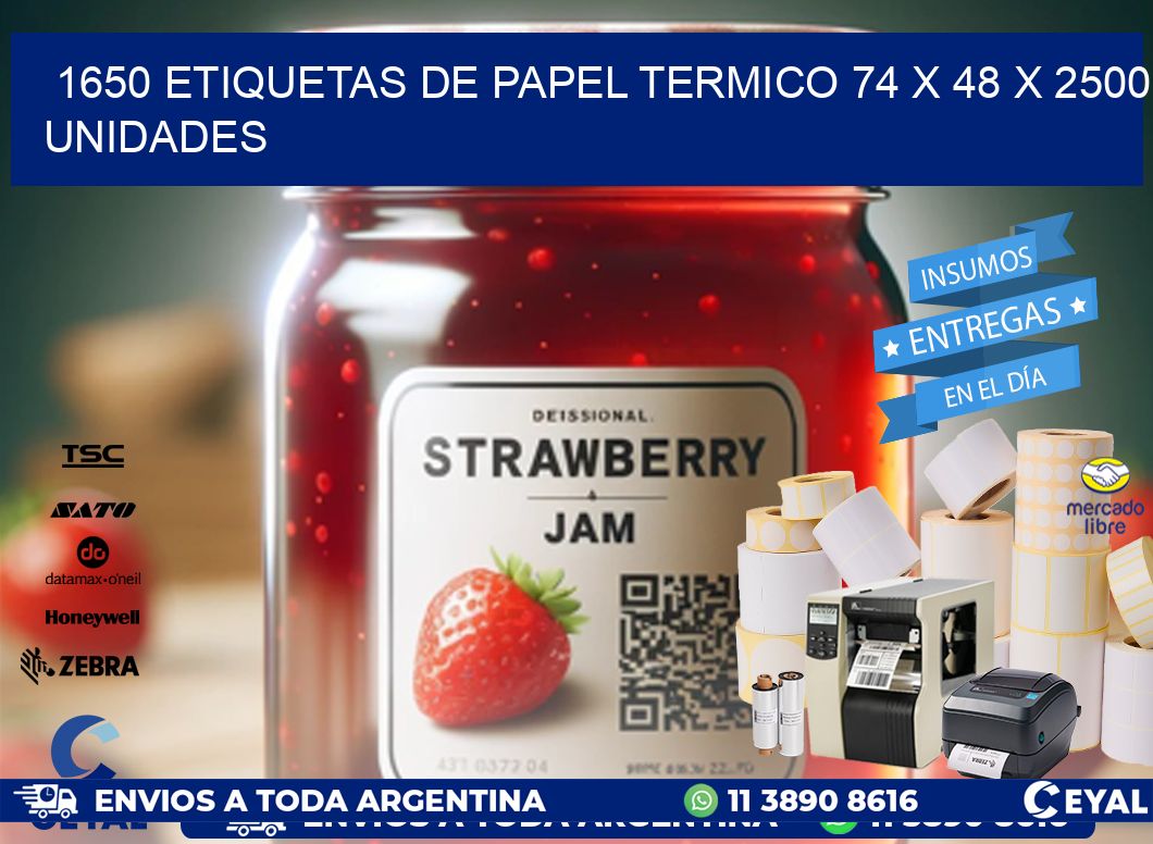 1650 ETIQUETAS DE PAPEL TERMICO 74 x 48 X 2500 UNIDADES