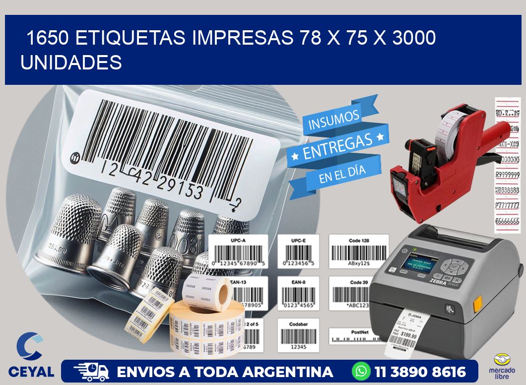 1650 ETIQUETAS IMPRESAS 78 x 75 X 3000 UNIDADES