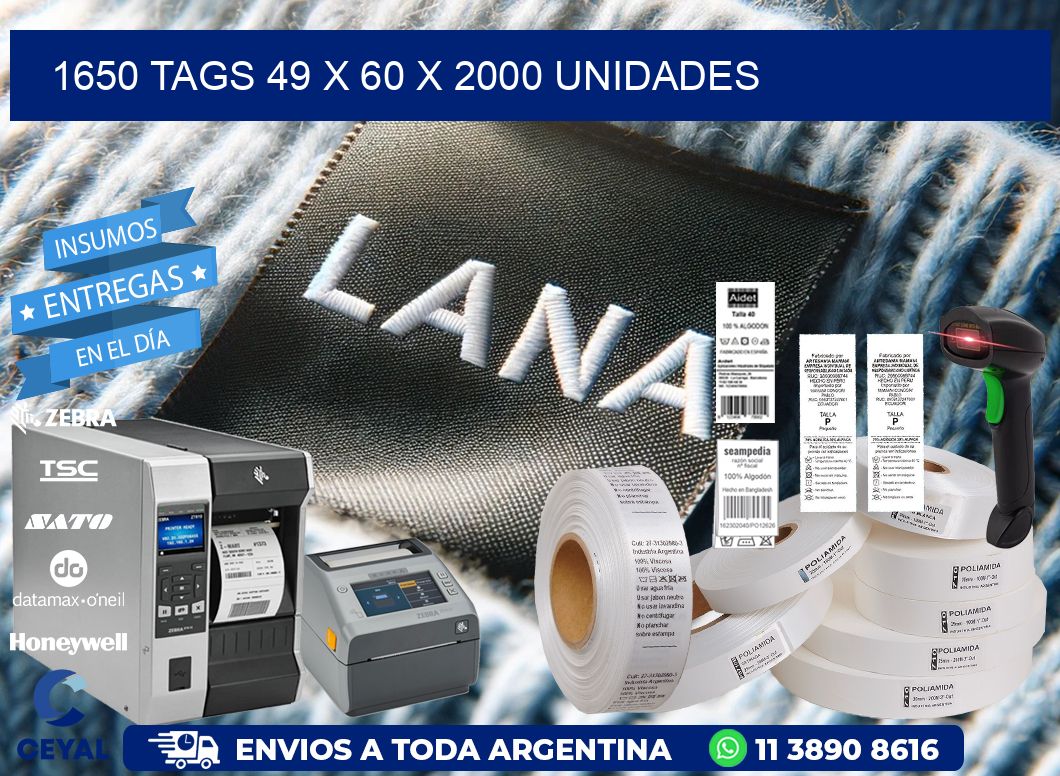 1650 TAGS 49 x 60 X 2000 UNIDADES