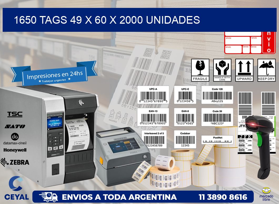 1650 TAGS 49 x 60 X 2000 UNIDADES