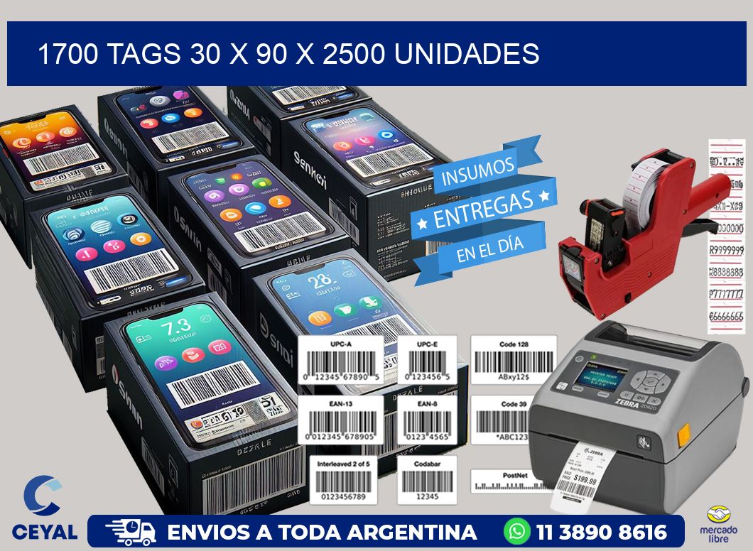 1700 TAGS 30 x 90 X 2500 UNIDADES