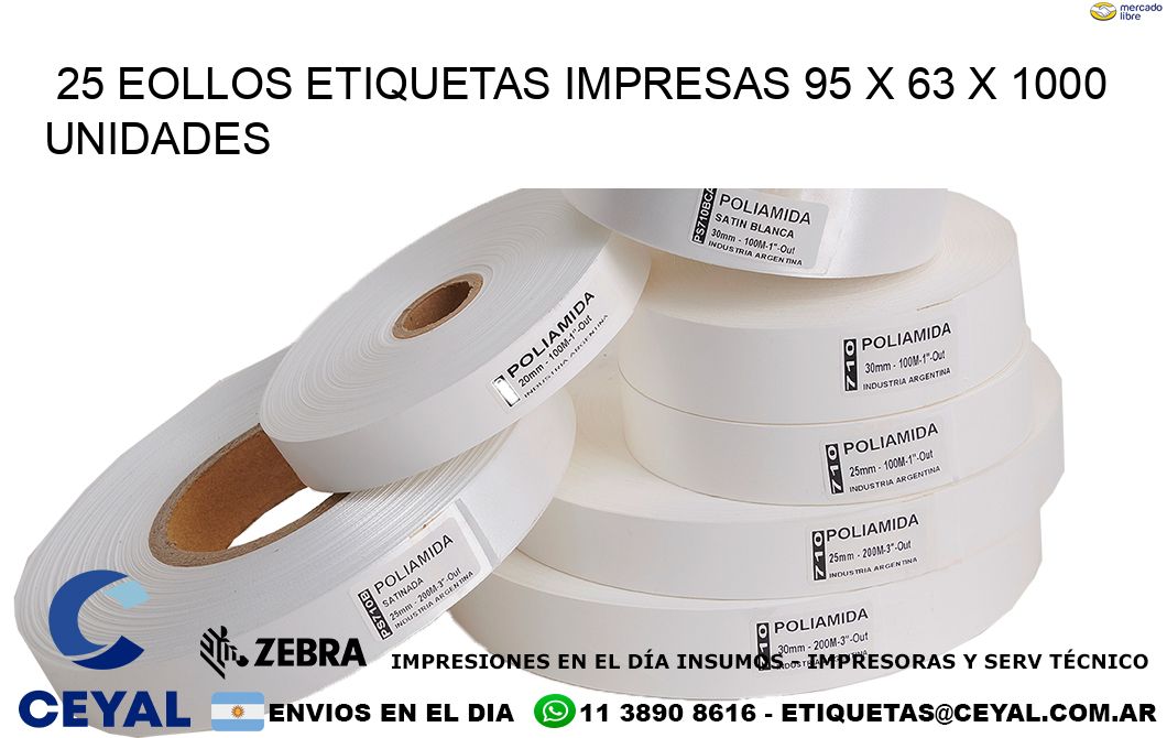 25 EOLLOS ETIQUETAS IMPRESAS 95 x 63 X 1000 UNIDADES