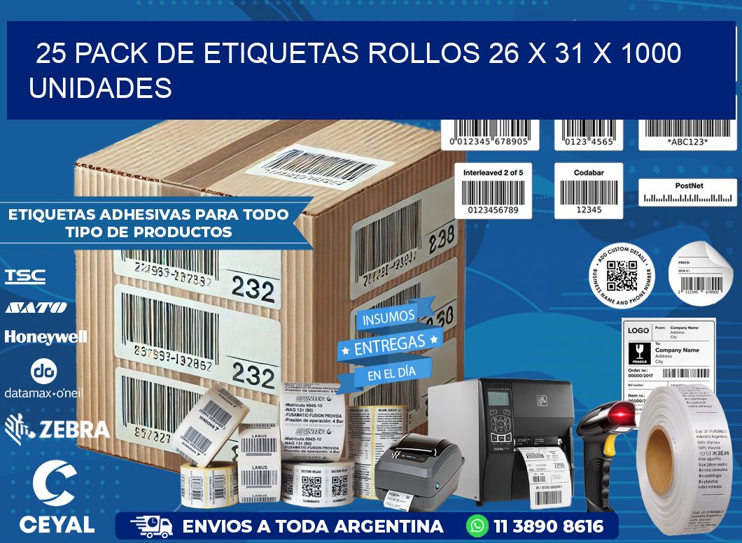 25 PACK DE ETIQUETAS ROLLOS 26 x 31 X 1000 UNIDADES