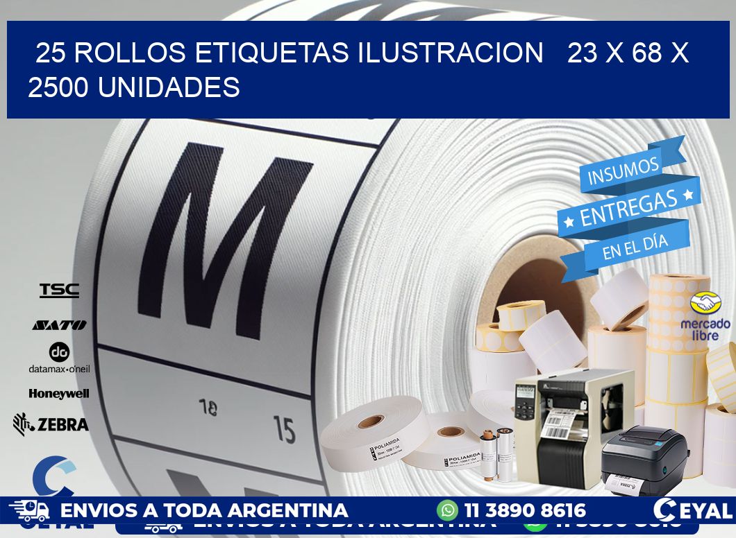 25 ROLLOS ETIQUETAS ILUSTRACION   23 x 68 X 2500 UNIDADES