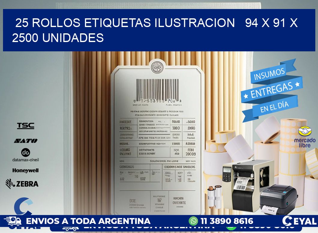 25 ROLLOS ETIQUETAS ILUSTRACION   94 x 91 X 2500 UNIDADES