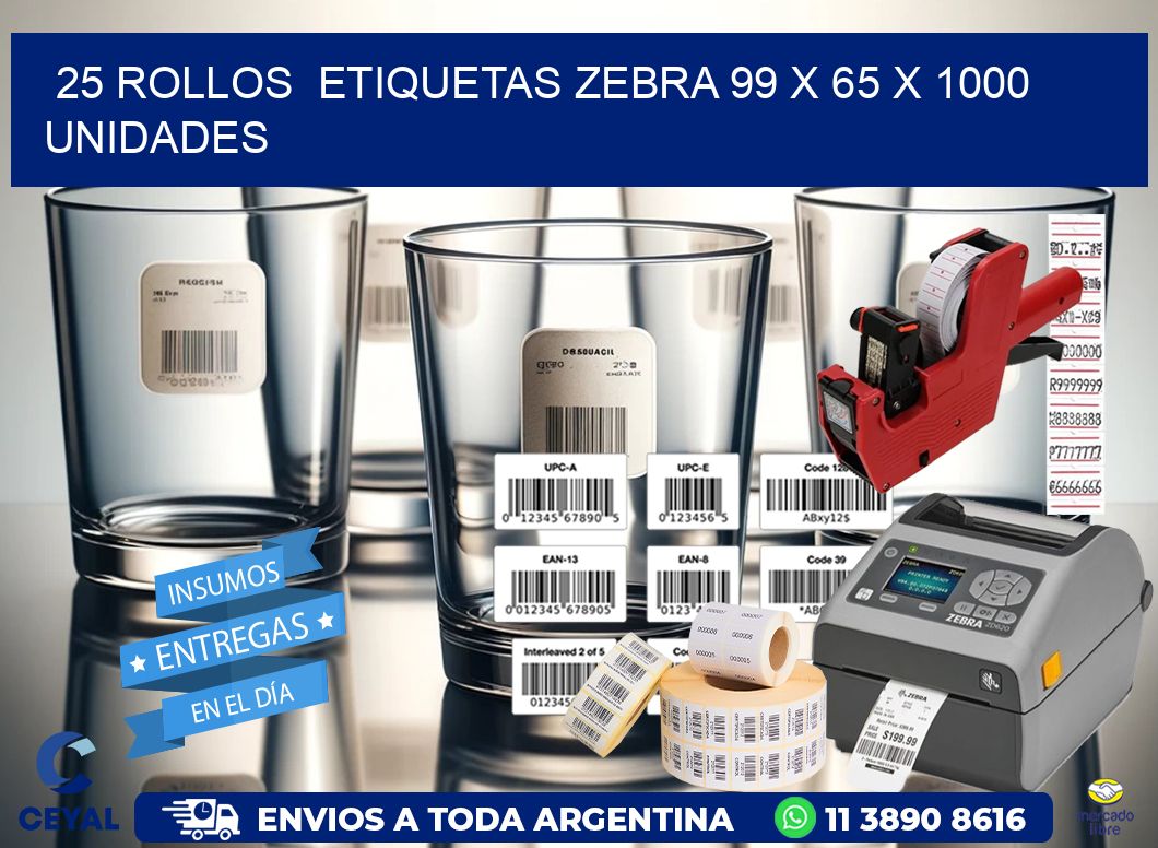 25 ROLLOS  ETIQUETAS ZEBRA 99 x 65 X 1000 UNIDADES