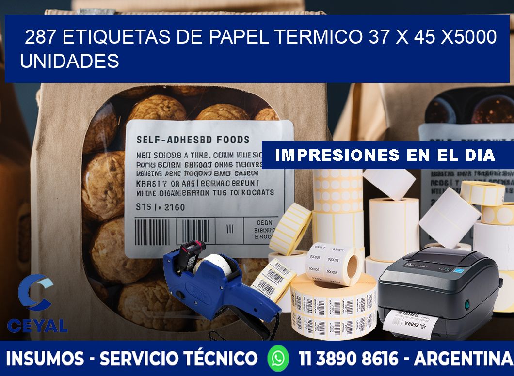 287 ETIQUETAS DE PAPEL TERMICO 37 x 45 X5000 UNIDADES