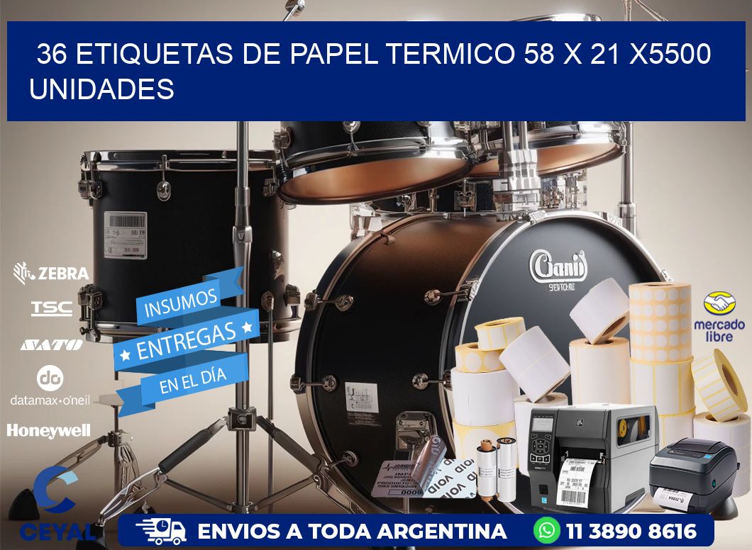 36 ETIQUETAS DE PAPEL TERMICO 58 x 21 X5500 UNIDADES