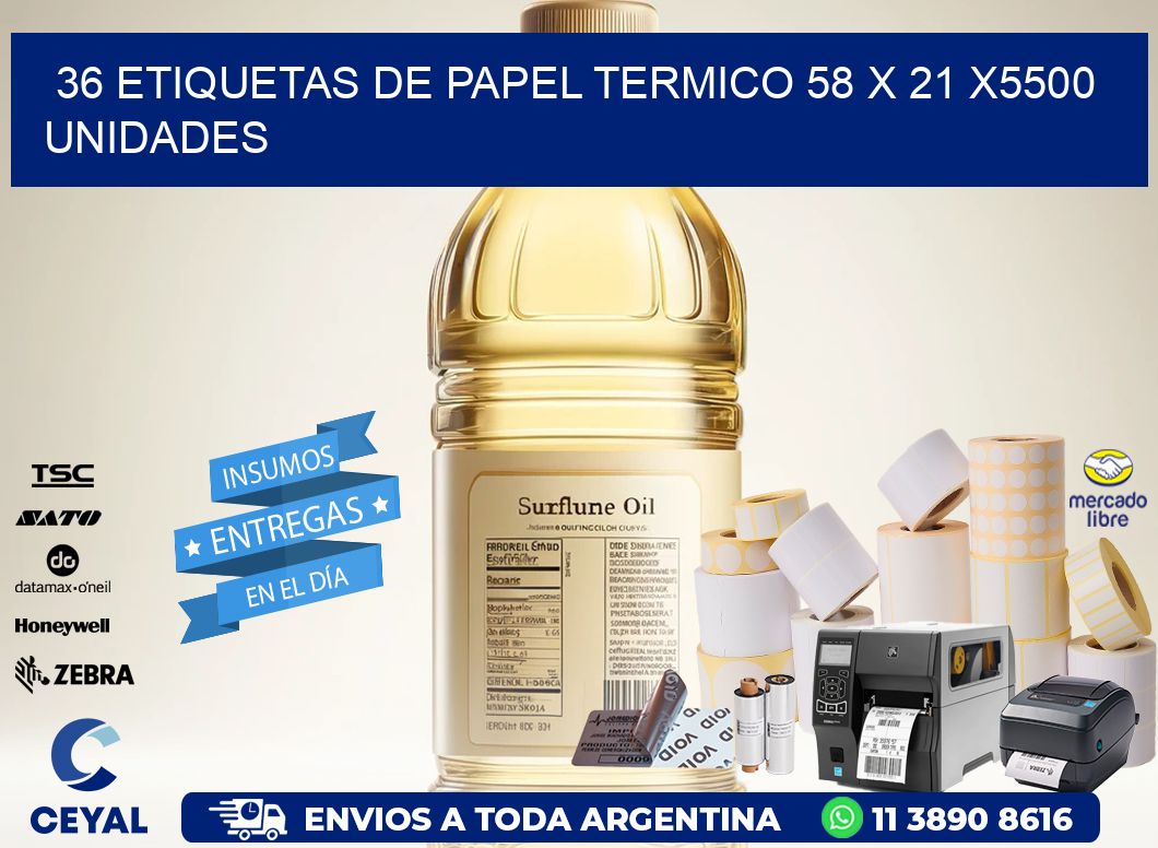 36 ETIQUETAS DE PAPEL TERMICO 58 x 21 X5500 UNIDADES