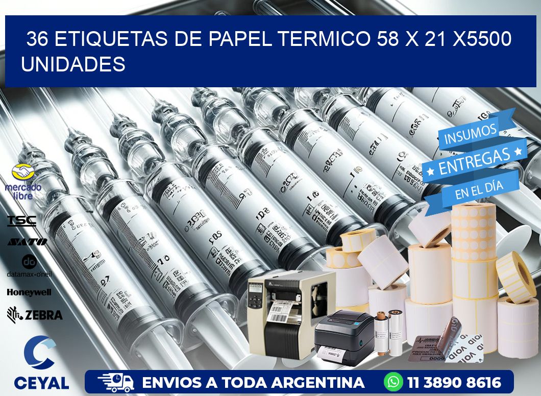 36 ETIQUETAS DE PAPEL TERMICO 58 x 21 X5500 UNIDADES