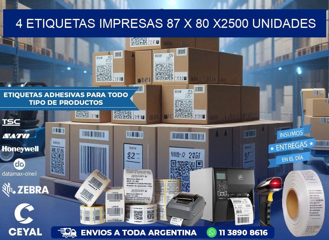 4 ETIQUETAS IMPRESAS 87 x 80 X2500 UNIDADES