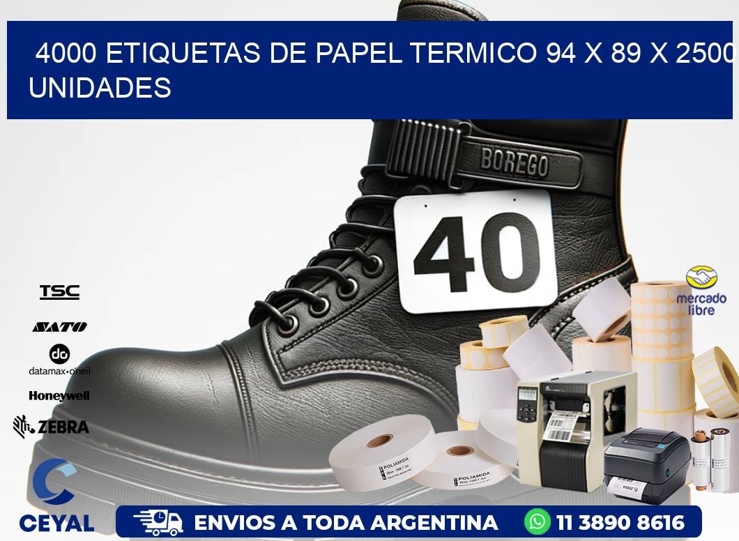 4000 ETIQUETAS DE PAPEL TERMICO 94 x 89 X 2500 UNIDADES