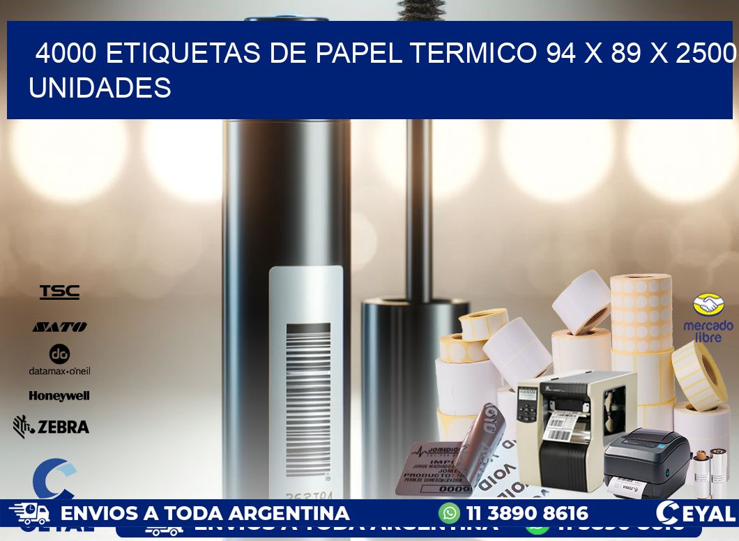 4000 ETIQUETAS DE PAPEL TERMICO 94 x 89 X 2500 UNIDADES