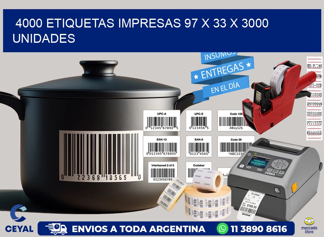 4000 ETIQUETAS IMPRESAS 97 x 33 X 3000 UNIDADES