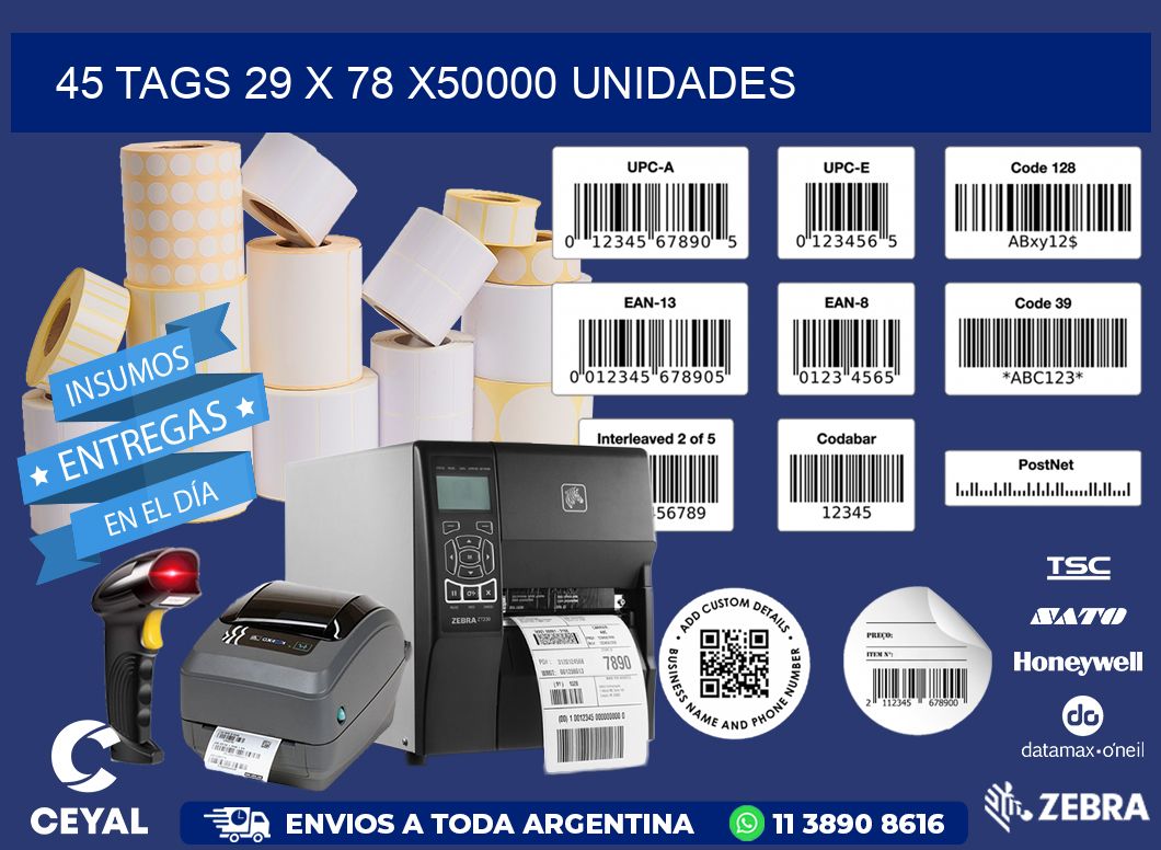 45 TAGS 29 x 78 X50000 UNIDADES