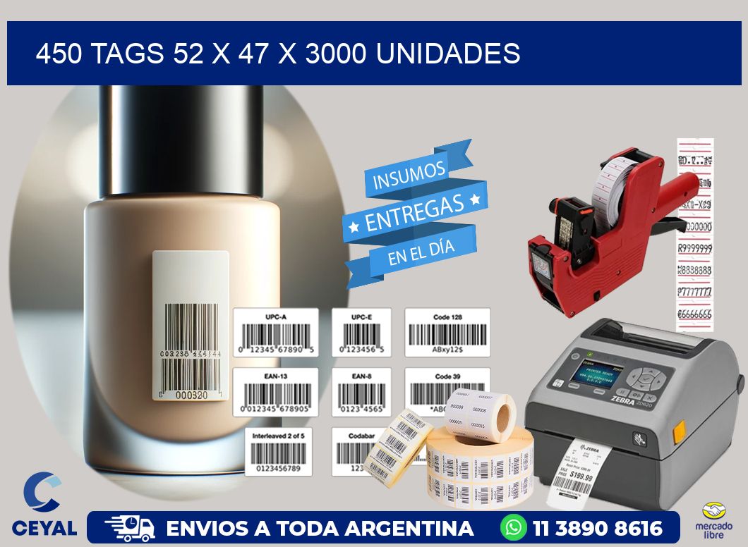 450 TAGS 52 x 47 X 3000 UNIDADES