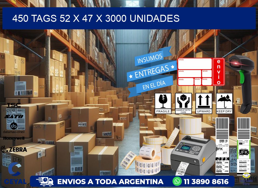 450 TAGS 52 x 47 X 3000 UNIDADES