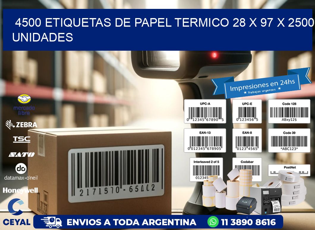 4500 ETIQUETAS DE PAPEL TERMICO 28 x 97 X 2500 UNIDADES