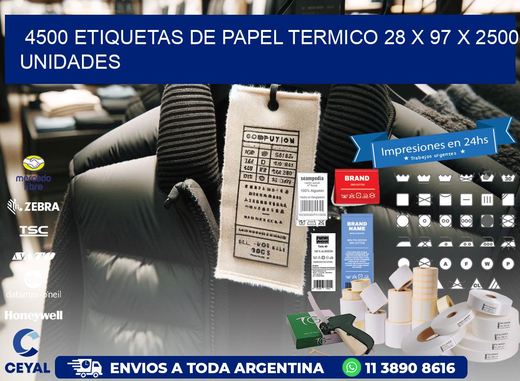 4500 ETIQUETAS DE PAPEL TERMICO 28 x 97 X 2500 UNIDADES