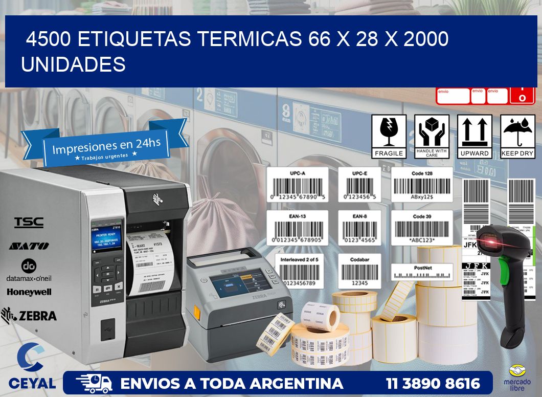 4500 ETIQUETAS TERMICAS 66 x 28 X 2000 UNIDADES