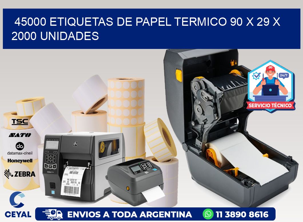 45000 ETIQUETAS DE PAPEL TERMICO 90 x 29 X 2000 UNIDADES