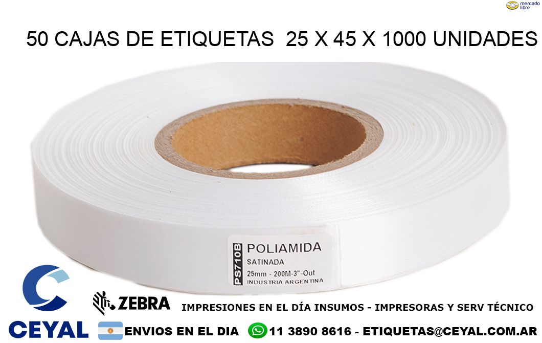 50 CAJAS DE ETIQUETAS  25 x 45 X 1000 UNIDADES