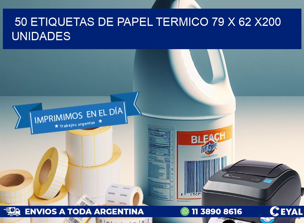 50 ETIQUETAS DE PAPEL TERMICO 79 x 62 x200 UNIDADES