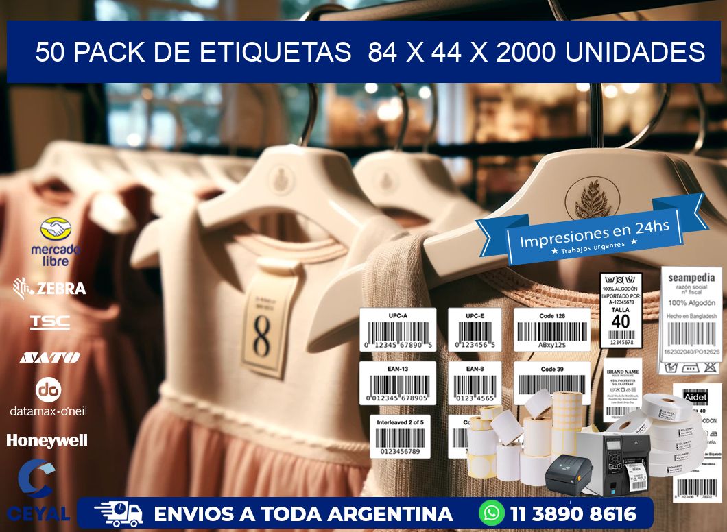 50 PACK DE ETIQUETAS  84 x 44 X 2000 UNIDADES