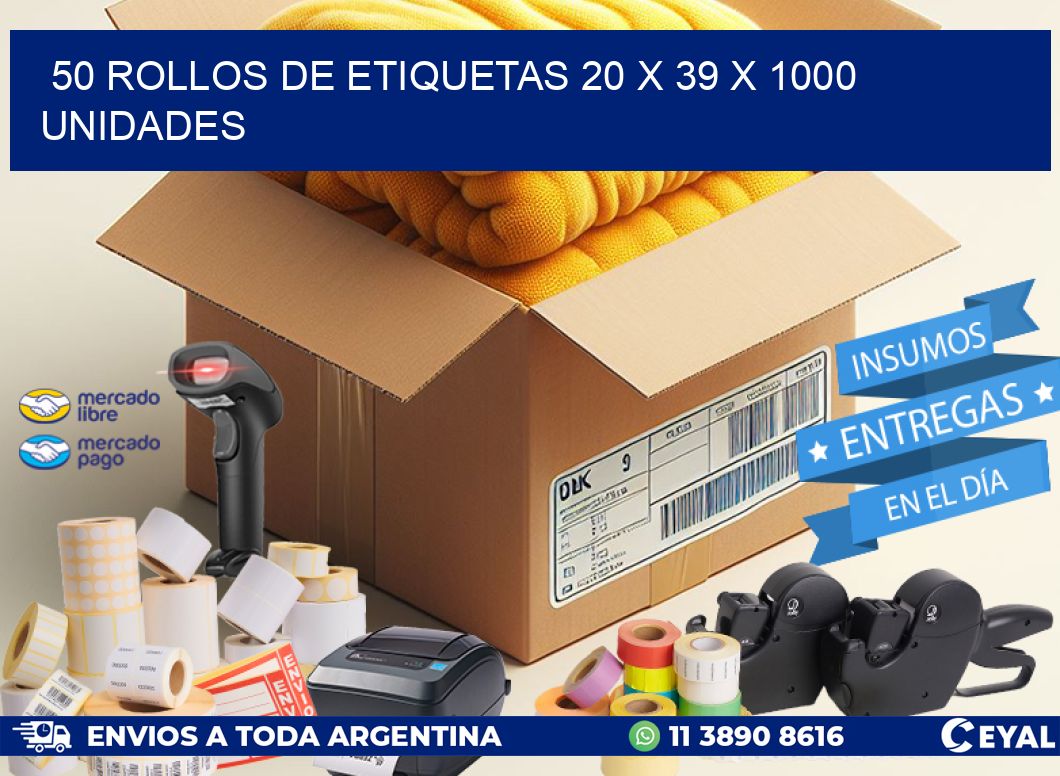 50 ROLLOS DE ETIQUETAS 20 x 39 X 1000 UNIDADES