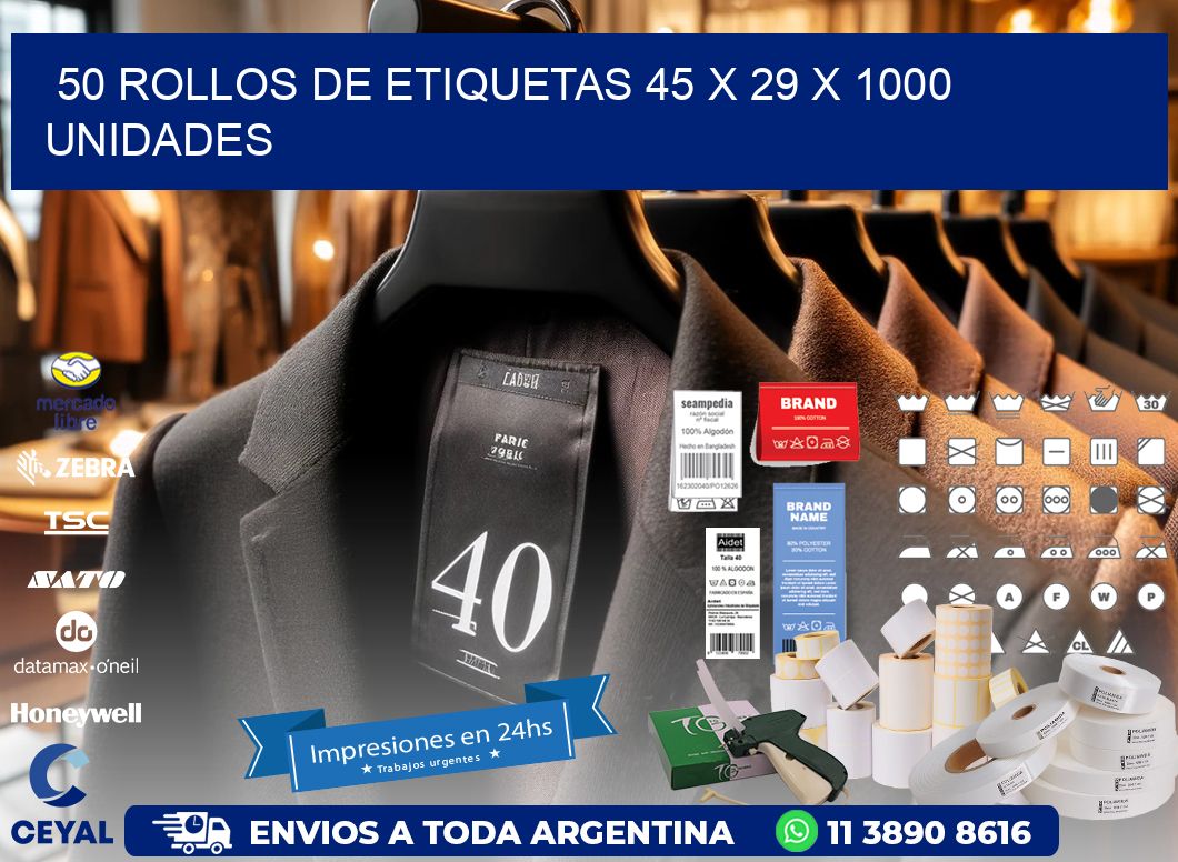 50 ROLLOS DE ETIQUETAS 45 x 29 X 1000 UNIDADES