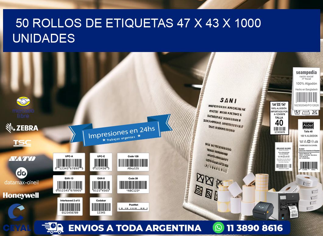 50 ROLLOS DE ETIQUETAS 47 x 43 X 1000 UNIDADES