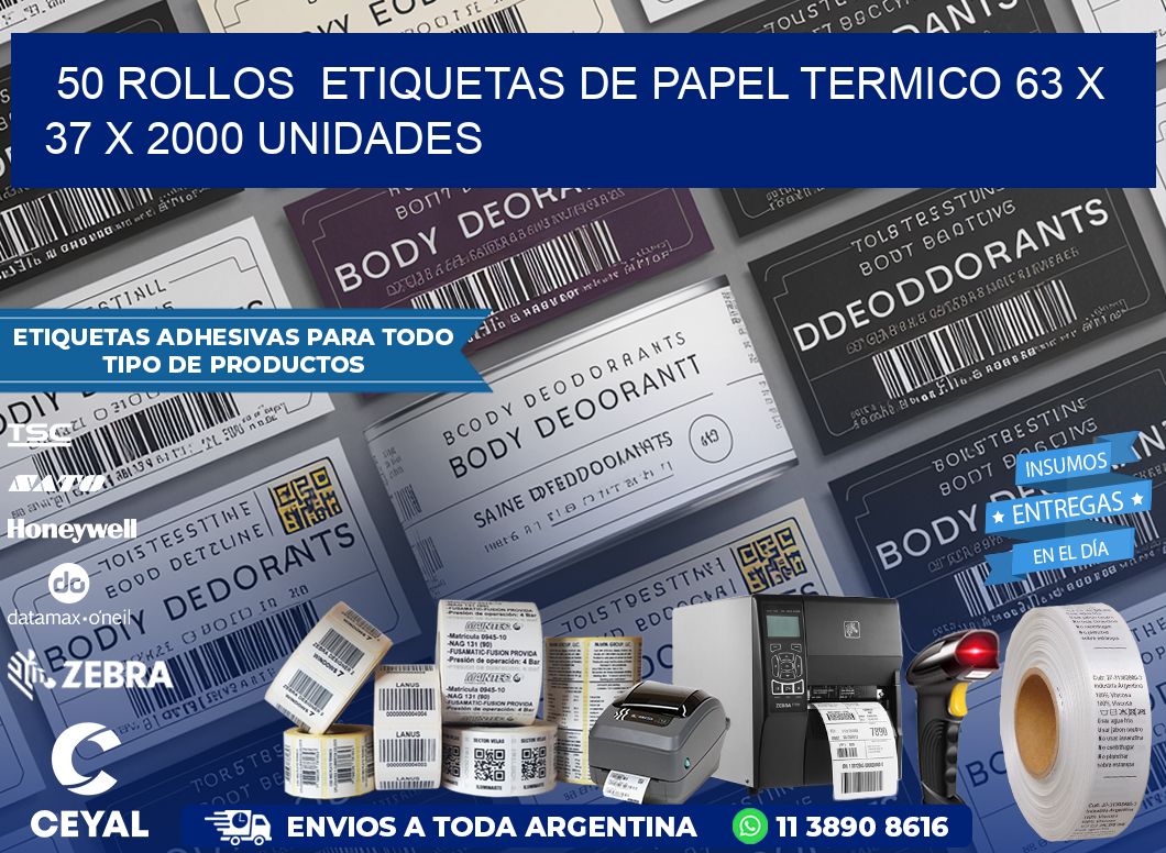 50 ROLLOS  ETIQUETAS DE PAPEL TERMICO 63 x 37 X 2000 UNIDADES