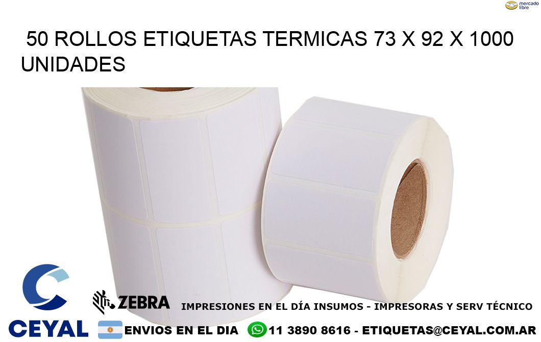 50 ROLLOS ETIQUETAS TERMICAS 73 x 92 X 1000 UNIDADES