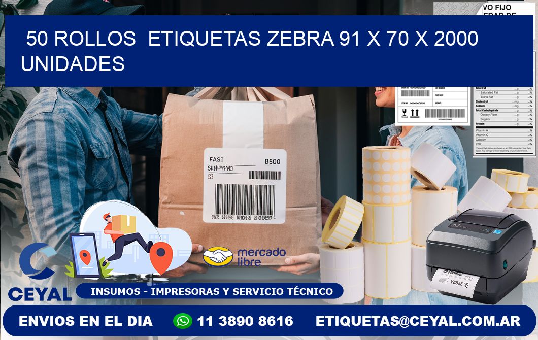 50 ROLLOS  ETIQUETAS ZEBRA 91 x 70 X 2000 UNIDADES