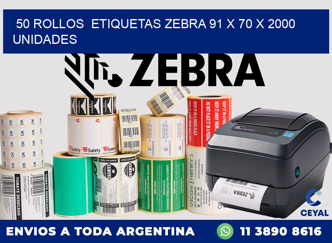 50 ROLLOS  ETIQUETAS ZEBRA 91 x 70 X 2000 UNIDADES