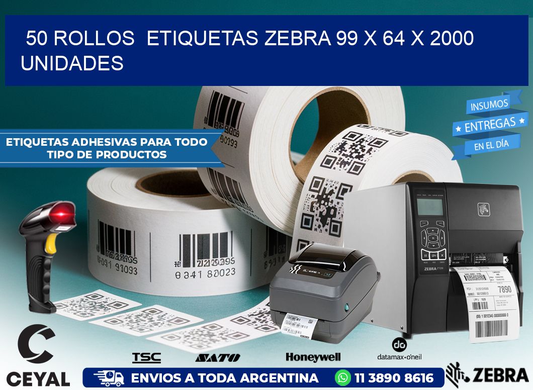 50 ROLLOS  ETIQUETAS ZEBRA 99 x 64 X 2000 UNIDADES