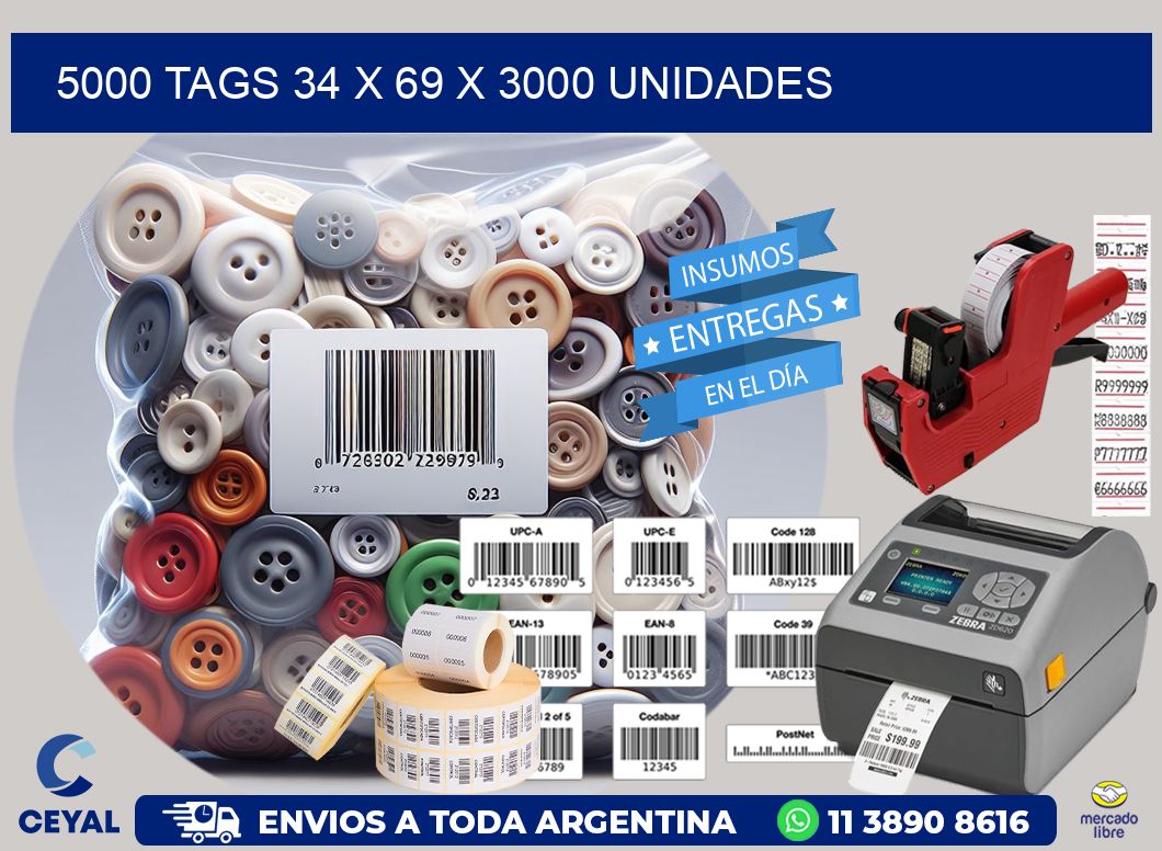 5000 TAGS 34 x 69 X 3000 UNIDADES