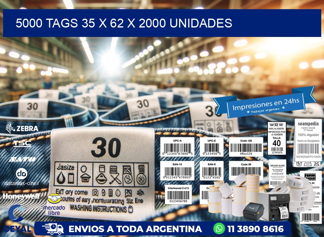 5000 TAGS 35 x 62 X 2000 UNIDADES