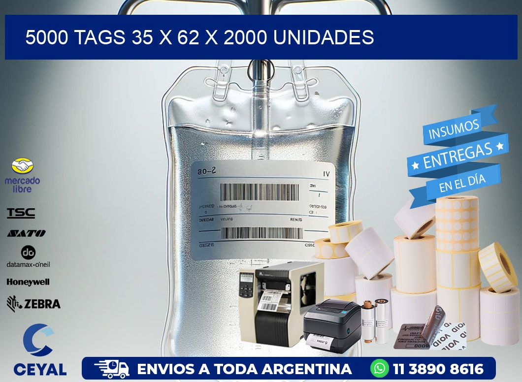 5000 TAGS 35 x 62 X 2000 UNIDADES