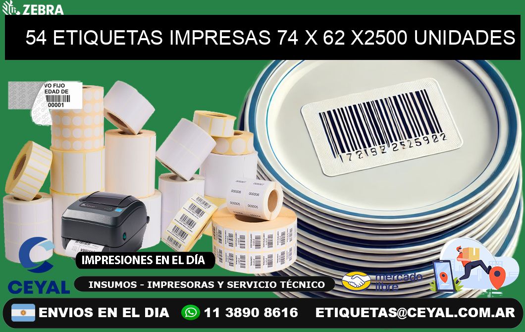 54 ETIQUETAS IMPRESAS 74 x 62 X2500 UNIDADES