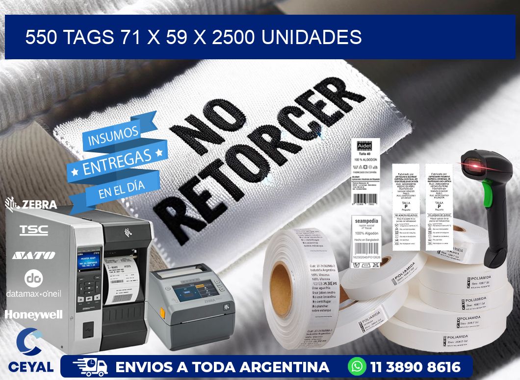 550 TAGS 71 x 59 X 2500 UNIDADES