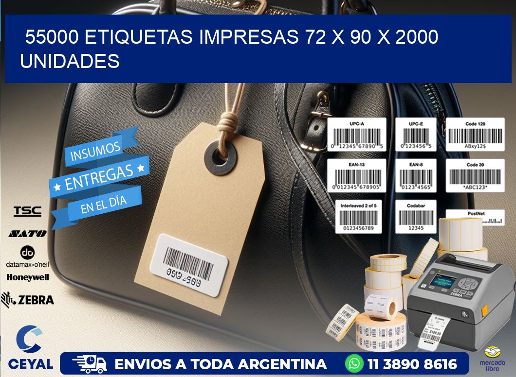 55000 ETIQUETAS IMPRESAS 72 x 90 X 2000 UNIDADES