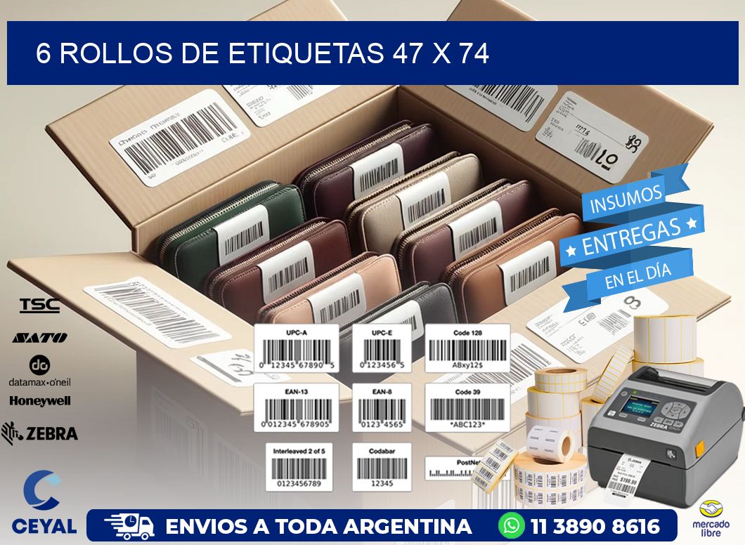 6 ROLLOS DE ETIQUETAS 47 x 74