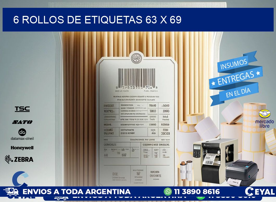 6 ROLLOS DE ETIQUETAS 63 x 69