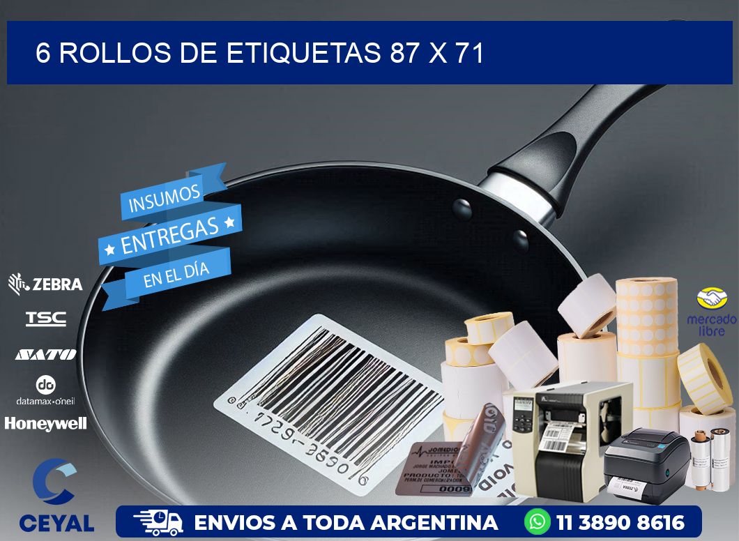 6 ROLLOS DE ETIQUETAS 87 x 71